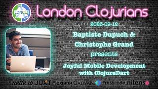 Joyful Mobile Development with ClojureDart by Baptiste & Christophe