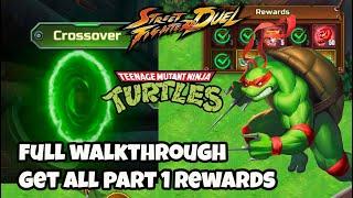 CROSSOVER EVENT FULL GUIDE Get all rewards from part 1 Street Fighter Duel x tnmt