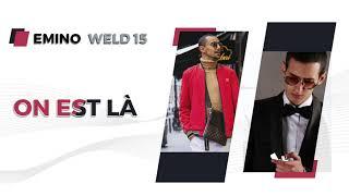 Emino - On Est Là Feat. @WeldEl15official Audio