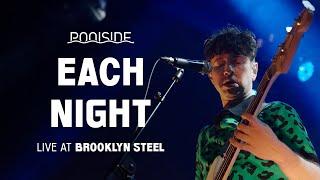 Poolside - Each Night Live at Brooklyn Steel