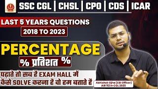 SSC CGL 2024  Complete Percentage  SSC CGL Maths Previous Year Questions By Abhishek Ojha Sir