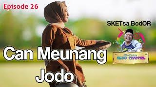 Can Meunang Jodo Bodor Sunda Sketbor - Sketsa Bodor #26