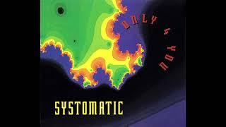 Systomatic - Only 4 You Piano Summer Mix 1994 