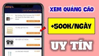 App Kiếm Tiền Online Trên Điện Thoại Chỉ Cần Xem Quảng Cáo Kiếm 500K Mỗi Ngày Cực Dễ