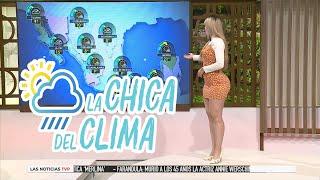 El clima de hoy con Marisol Dovala   La chica del clima TVP