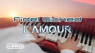 Fidel Wicked - Lamour Official Video HD