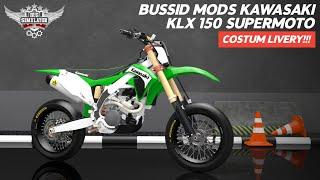 SHARE MOD BUSSID MOTOR KLX 150 SUPERMOTO