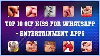 Top 10 Gif Kiss For Whatsapp Android Apps