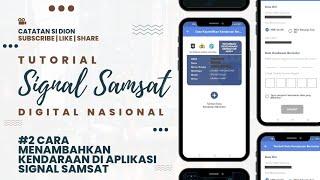 CARA MENAMBAHKAN KENDARAAN DI APLIKASI SIGNAL SAMSAT BAYAR PAJAK STNK ONLINE