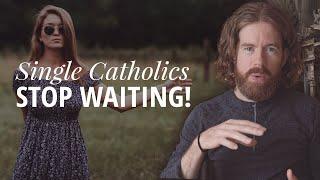 Single Catholics Dating Advice