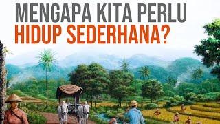 MENGAPA KITA PERLU HIDUP SEDERHANA?