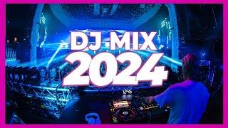 DJ MIX 2024 - Mashups & Remixes of Popular Songs 2024  DJ Remix Song Dance Club Music DJ Mix 2024 