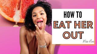 Eat Her Out  The best guide to go down on a woman