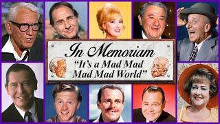 In Memoriam Its A Mad Mad Mad Mad World