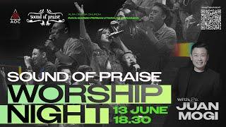 Kutuk Jadi Berkat - Sound of Praise ft Ps. Juan Mogi Live at AOC Surabaya