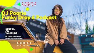 DJ Pooria - Funky Drop 6 Podcast 2021  دی جی پوریا فانکی دروپ 6