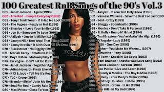 100 Greatest RnB Songs of the 90s Vol.3