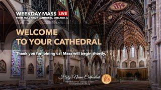 Thursday in the Twelfth Week of Ordinary Time - from Holy Name Cathedral - 06272024