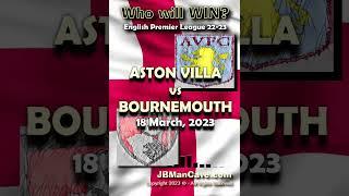 18 March ASTON VILLA vs BOURNEMOUTH English Premier League Football 22-2023 EPL #Shorts