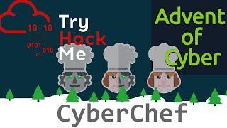 Decoding with CyberChef - TryHackMe Advent of Cyber Day 22