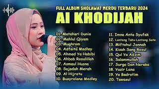 FULL ALBUM SHOLAWAT AI KHODIJAH   Sholawat Terbaru 2024