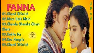 Fanaa Movie All Songs  Audio Jukebox  Aamir khan & Kajol  Music For Soul