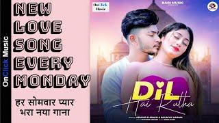 Dil Hai Rutha दिल है रूठा  Arvind R Singh Audio Track  Hindi Love Song  OnClick Music