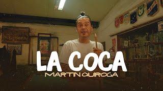 Martin Quiroga - La Coca Video Oficial