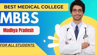 Best Medical College in Madhya Pradesh  List of medical College #neet #mbbs