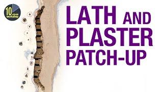 Patch-up repair on lath & plaster walls Video #375