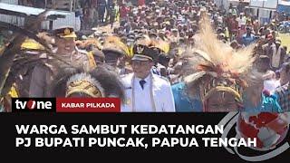 PJ Bupati Puncak Disambut Meriah Warga Papua Tengah  Kabar Pilkada tvOne