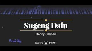 Sugeng Dalu FEMALE KEY Denny Caknan KARAOKE PIANO