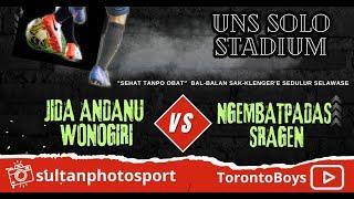 JIDA ANDANU WONOGIRI VS NGEMBAT PADAS SRAGEN  EXCITING FOOTBALL MATCH UNS SOLO STADIUM