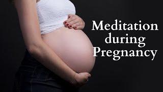 Meditation During Pregnancy