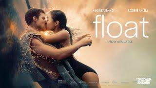 Float 2024 Official Trailer - Andrea Bang Robbie Amell
