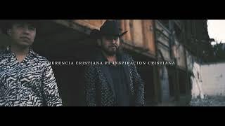 Agradecimiento - Herencia Cristiana ft Inspiración Cristiana vídeo oficial