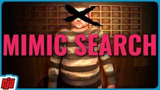 Somebody Isnt Human  MIMIC SEARCH  Indie Horror Game