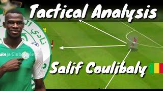 Salif Coulibaly - ساليف كوليبالي • Tactical Analysis 2019 HD