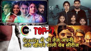 Zee5 Top 7 Best Web Series  Top Indian Web Series  Best Web Series on Zee5