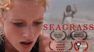 Seagrass Short Horror Film