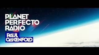 Planet Perfecto 654 With Paul Oakenfold 15.05.2023