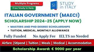 ITALY Government MAECI Scholarship 2024  How to Apply Online