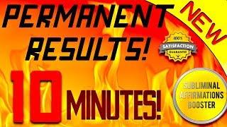 GET PERMANENT RESULTS IN 10 MINUTES THE MOST POWERFUL BOOSTER WE HAVE CREATED WARNING EXTREMELY P