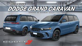 ALL NEW DODGE GRAND CARAVAN 2024-2025? REDESIGN  Digimods DESIGN 