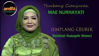 Mae Nurhayati - Jemplang Ceurik - Balebat Kasapih Wanci - Tembang Cianjuran @AMIFASTUDIO