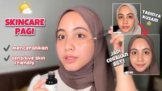 MORNING SKINCARE yg bikin kulitku jd lebih cerah  Minimalist skincare review