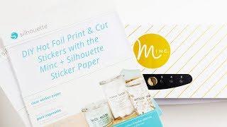 How to Make Print & Cut Foil Stickers with Silhouette Sticker Paper