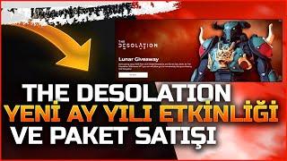 The Desolation Ay Yılı Etkinliği - Ay Yılı Paket Satışı Ve Ay Yılına Özel Çekiliş