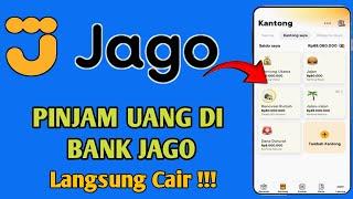 Cara Pinjam Uang Di BANK JAGO Tanpa KTP Langsung Cair