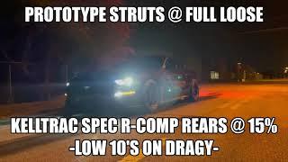 KellTrac S550 Mustang Stock Style Front Drag Struts - Street and Track Results - TESTING COMPLETE